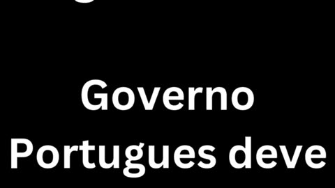 Xenofobia praticada pelo Governo Portugues.