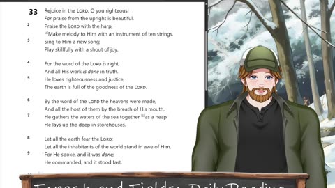 Forest and Fields Daily reading: Psalm 33