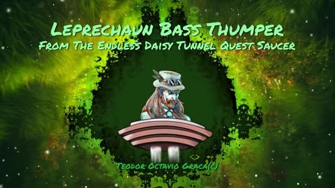 Leprechaun Bass Thumper From The Endless Daisy Tunnel Quest Saucer