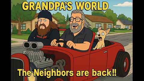 GRANDPA'S WORLD Presents | Neighbors Talking Sh*t | More Bullsh*t From The Boys