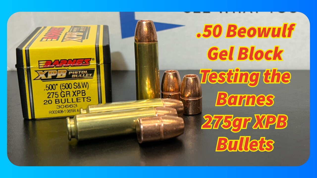 50 Beowulf, Barnes 275gr XPB, Ballistic Gel Block Testing the All Copper Bullet. 50cal