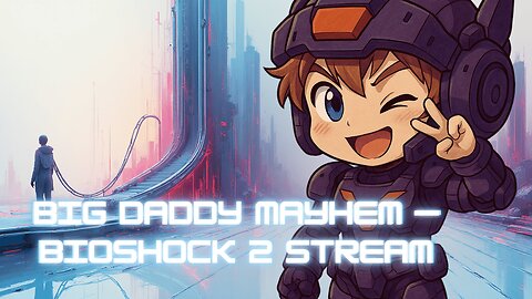 Return to the Deep | BioShock 2 | Relaxed Sci-Fi Gameplay Stream