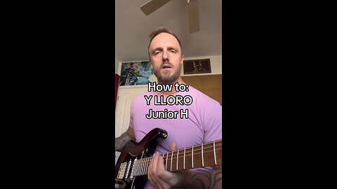 How to play: Y LLORO - Junior H