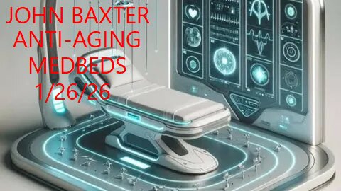 LIVE WITH JOHN BAXTER/ ANTI AGING MED BED 1/26/26