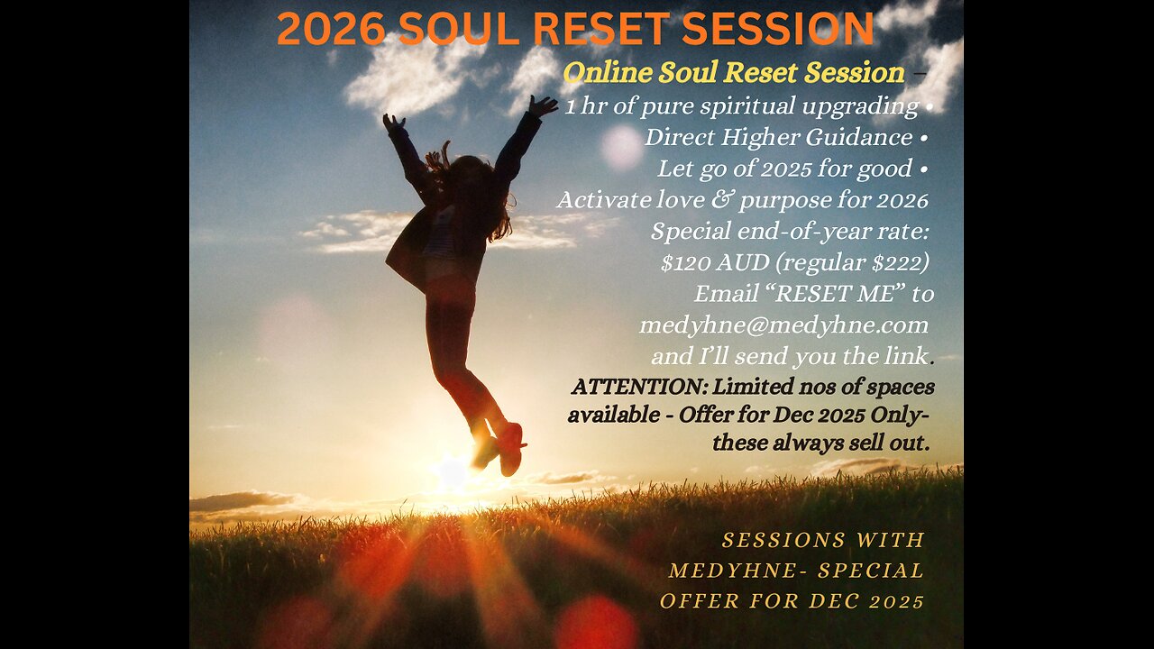 SOUL RESET SESSION (DEC 2025 only) with Medyhne - READY FOR 2026