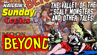 Mr Nailsin's Sunday Comics: The Valley Of The Scaly Monsters!