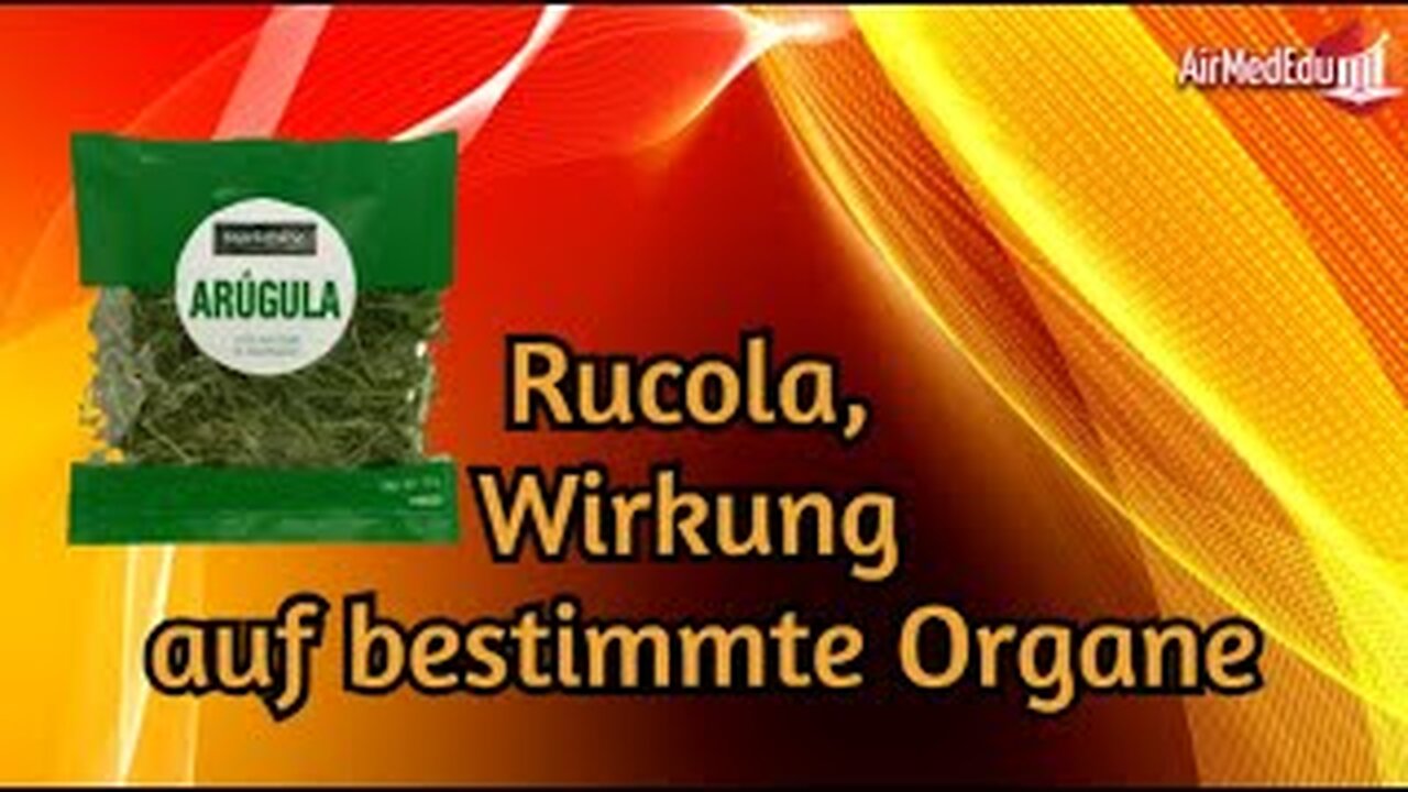 Rucola, Wirkung auf bestimmte Organe