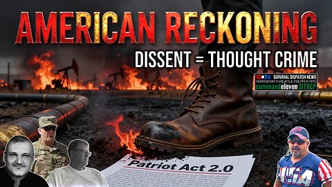 Political Dissent: Now Labeled as Domestic Terrorism! EP661