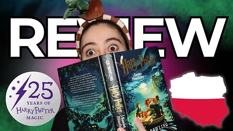 Why Are Fans Going Crazy For This Harry Potter Translation? | Polish 25th Anniversary Philosopher's