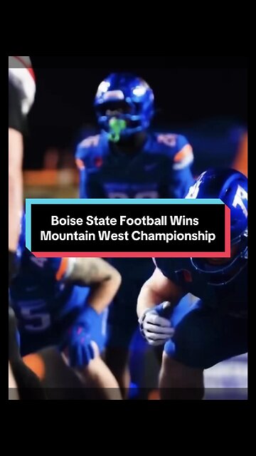 Boise State Football Wins Mountain West Championship