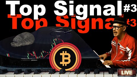 BITCOIN TOP SIGNAL #3