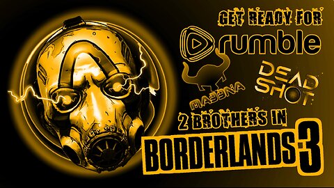 BORDERLANDS 3 02 Ft. DeadShotSV, Kate_Astrophe & Chad