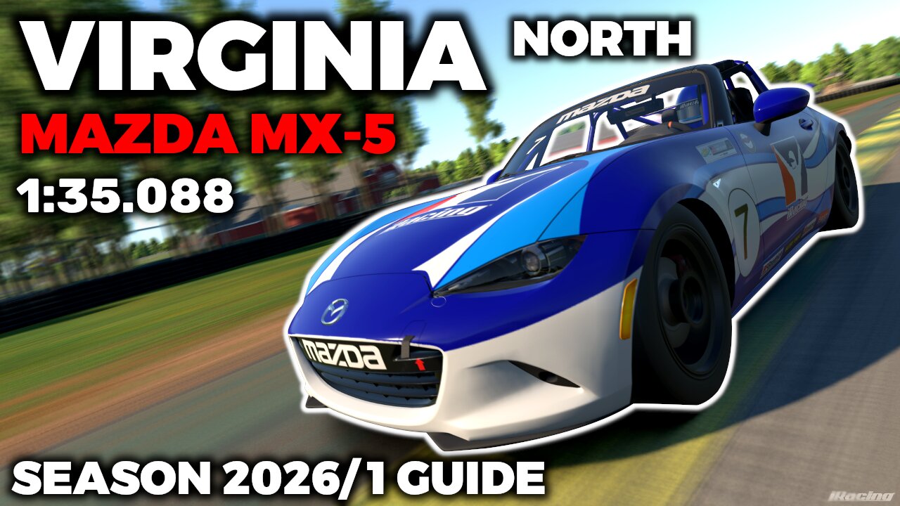 iRacing Guide MX5 Virginia North Baseline Setup - 1:35,088