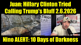Juan O Savin & David Nino Rodriguez 2.6.26 - Hillary Clinton Tried Calling Trump's Bluff
