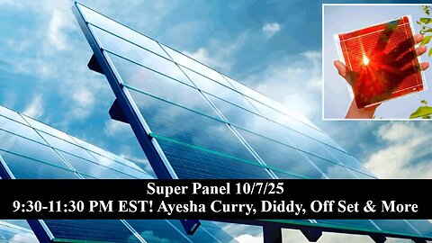 10/7/25 - Super Panel! Ayesha Curry, Diddy, One Battle After Another, Serena, Kamala & More!