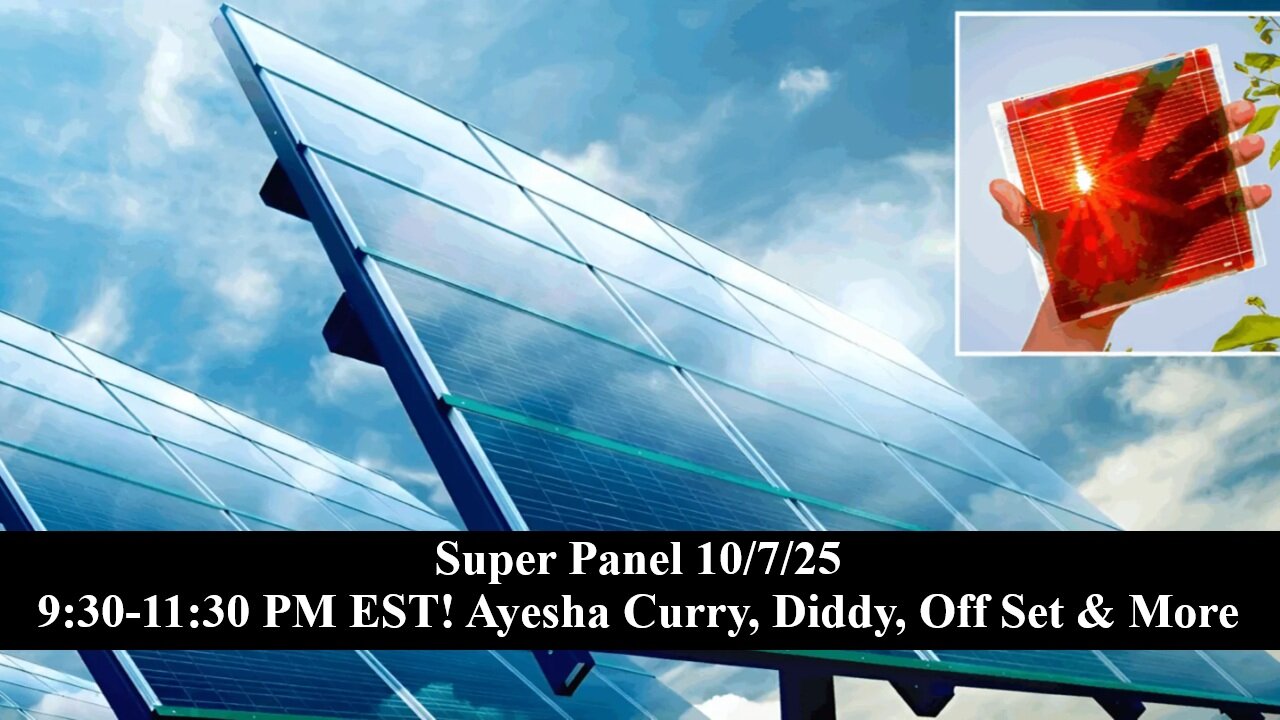 10/7/25 - Super Panel! Ayesha Curry, Diddy, One Battle After Another, Serena, Kamala & More!