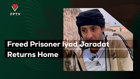 Freed Prisoner Iyad Jaradat Returns Home