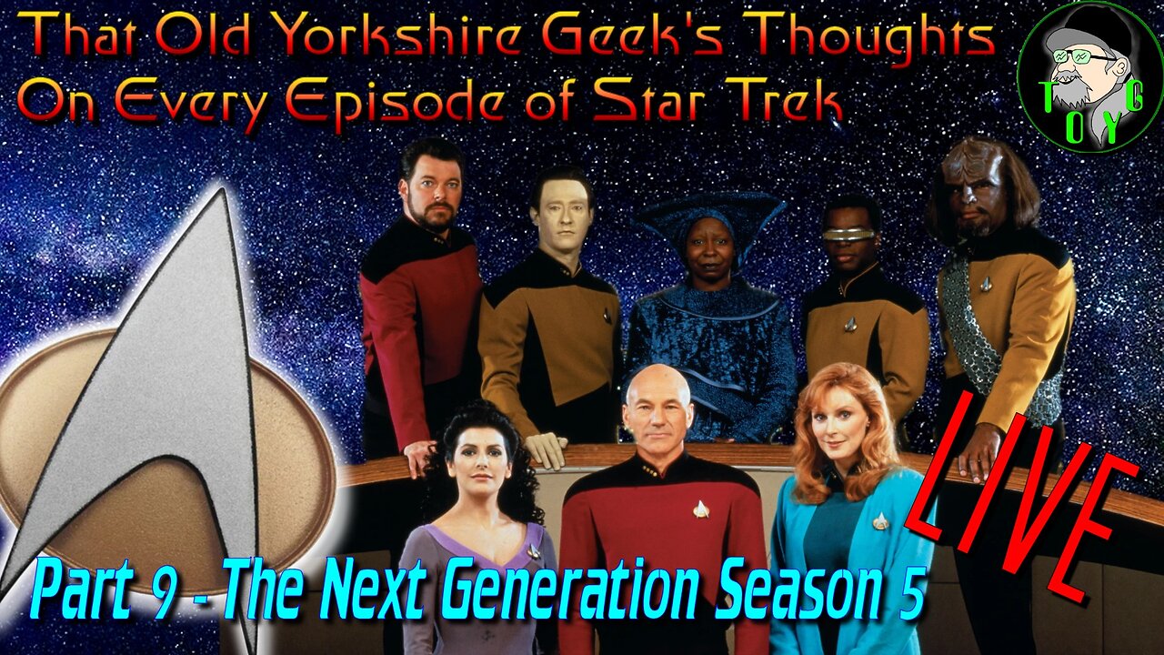 TOYG's Thoughts on Every Episode of Star Trek - Part 9 - The Next Generation Season 5