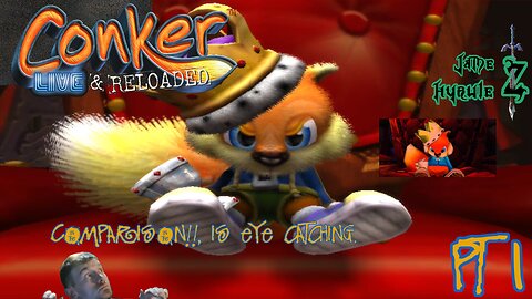 Conker live & reloaded pt 1 (1080p) (Webcam+mic)