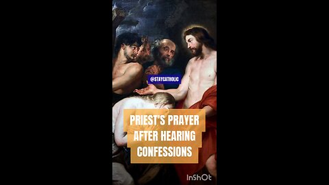 PRIEST'S PRAYER AFTER HEARING CONFESSIONS #truth #Trinity #jesus #Catholic #mary #joseph #ihs #bible