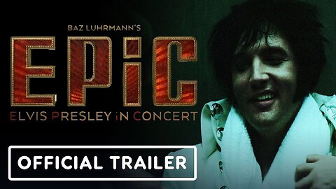 EPiC: Elvis Presley in Concert - Official Teaser Trailer (2026) Documentary