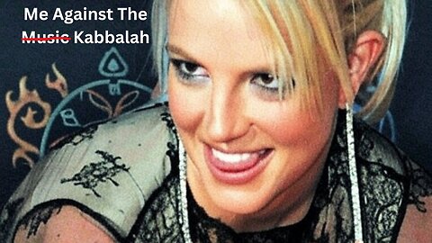 Britney Spears’ Alleged Secret Kabbalah Rebellion + Lou Taylor’s Calvary Chapel Cult???