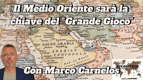 Il Medio Oriente sarà la chiave del “Grande Gioco” | Marco Carnelos