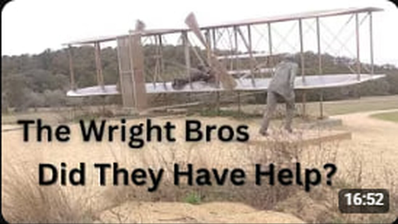 The Wright Brothers Did They Have Help