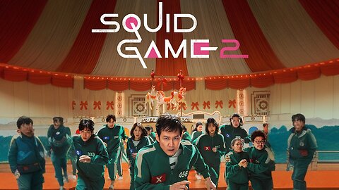 Squid Game 2 (Coming) Watch The Greatest Web Series