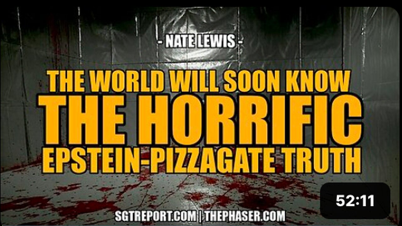 THE WORLD WILL SOON KNOW THE HORRIFIC EPSTEIN-PIZZAGATE TRUTH