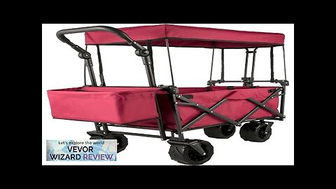 VEVOR Extra Large Collapsible Garden Cart with Removable Canopy Folding Wagon Utility Review