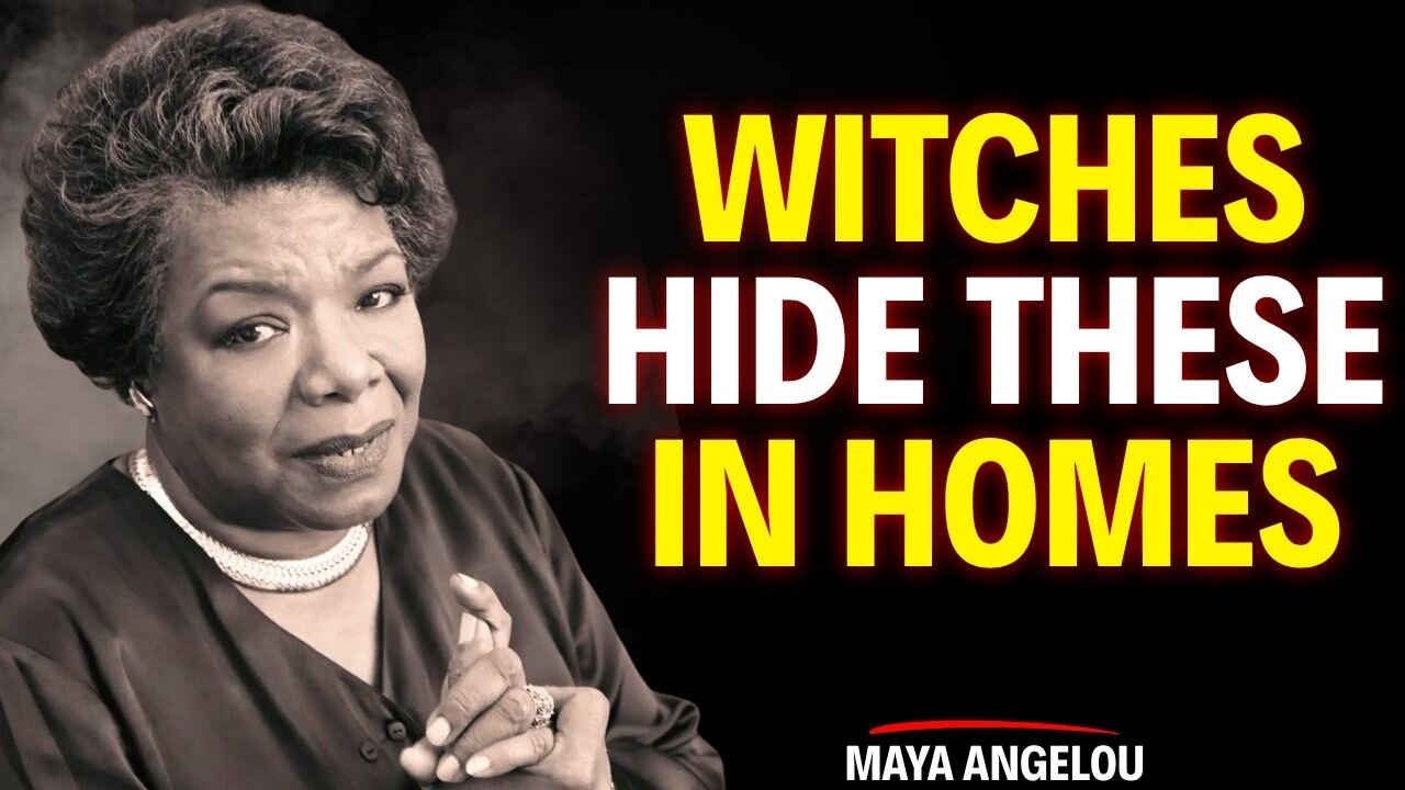 7 Objects Witches Place In Your Home To Destroy You – REMOVE THEM NOW! | Maya Angelou