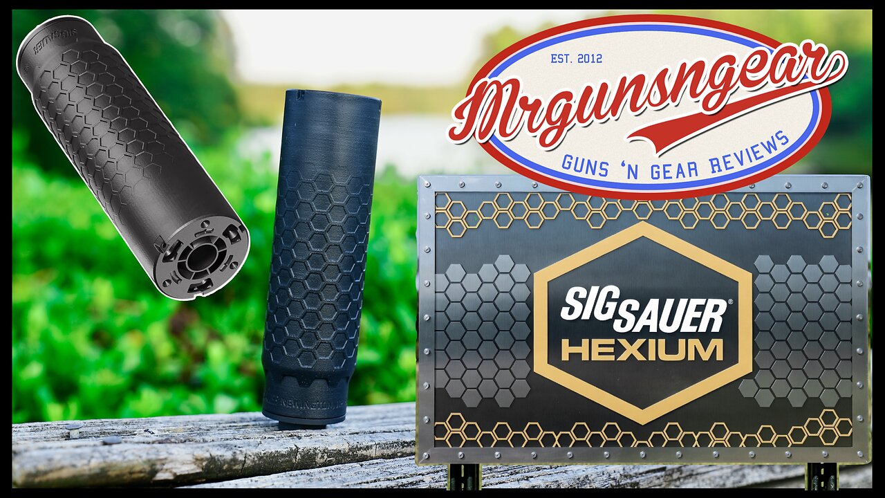 Sig Sauer HEXIUM Lightweight HUB Compatible Silencer Review 🤫