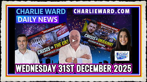CHARLIE WARD DAILY NEWS WITH CHARLIE WARD, PAUL BROOKER DREW DEMI 31ST DECEMBER 2025