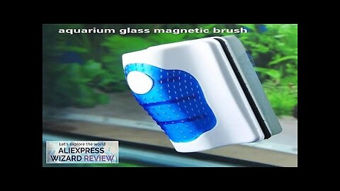 Fish Tank Glass Scraper Cleaner Floating Aquarium Cleaner Super Magnetic Clean Brush Review