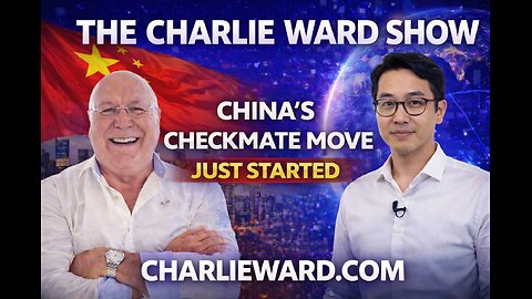 THE CHARLIE WARD SHOW: CHINA'S CHECKMATE MOVE JUST STARTED! #breakingnews #finance #collapse