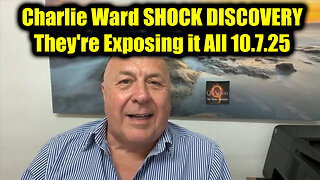 Charlie Ward SHOCK DISCOVERY 10.7.25 - They're Exposing it All!