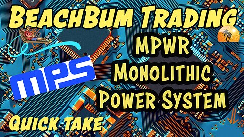 MPWR | Monolithic Power System | Quick Take