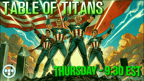 🔴LIVE - 9:30 EST - 1.15.26 - Table of Titans🔴