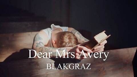 Dear Mrs Avery - Blakgraz OFFICIAL Music Video | First Kiss, First Rush, First Lesson in Love