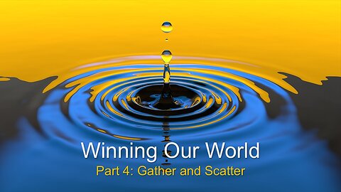 Winning Our World (Part 4): Gather & Scatter