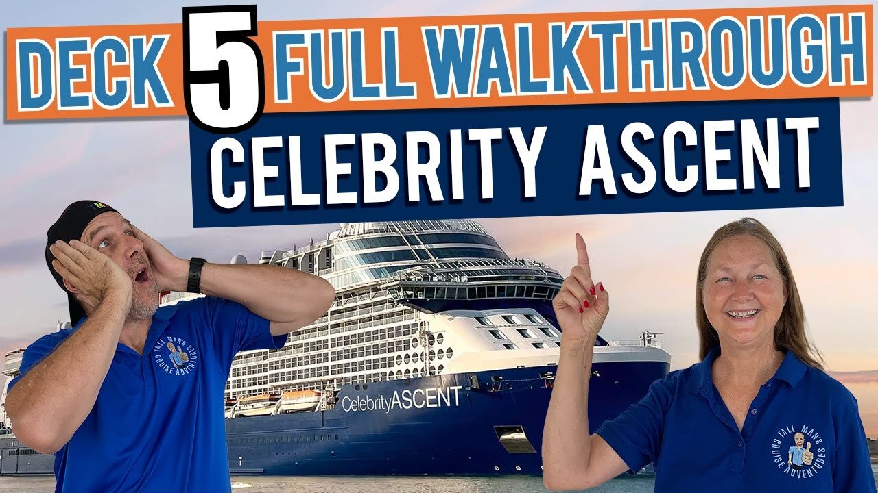 Celebrity Ascent Public Deck 5 | Tall Man's Cruise Adventures