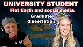 University Student Dissertation - Flat Earth and Social Media [Aug 3, 2023]