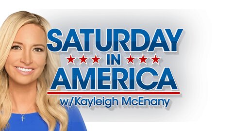 Saturday in America w/ Kayleigh McEnany hr1 | Commercial Free | 01-17-2026