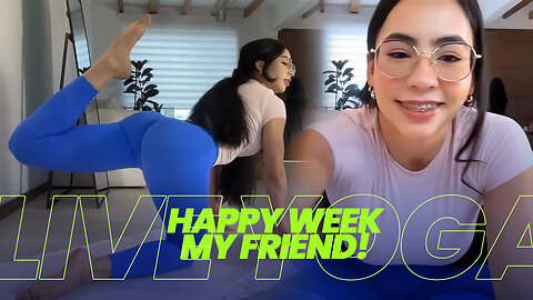 LIVE - Happy week my friend