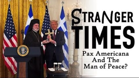Stranger Times 1: Pax Americana and the Man of Peace