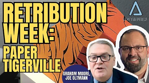 Joe Oltmann Untamed | Graham Moore | Week of Redemption: Paper Tigerville | 02.03.26