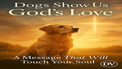 The Lesson Every Dog Teaches Us About God’s Love 🐾 | A Message That Will Move You
