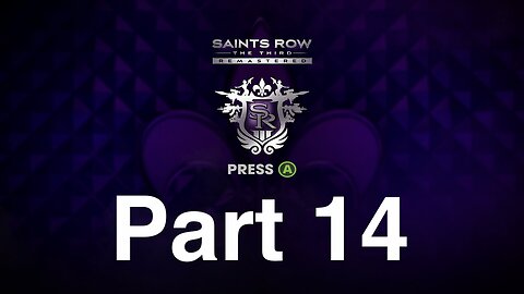 Saints Row The Third Remastered Gameplay Walkthrough Part 14
