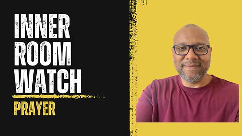 LIVE | Inner Room Watch: Standing in Prayer for Revival